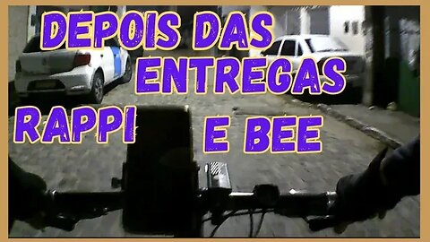 Depois das entregas rappi e bee