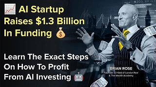 Replay: A.I. Startup Raises $1.3 Billion! Learn The Exact Steps On How To Profit From AI Investing
