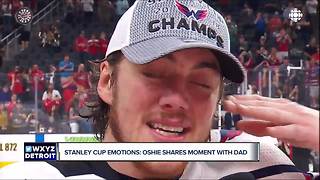 T.J. Oshie cries, talking about dad in Stanley Cup celebration