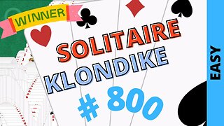 Microsoft Solitaire Collection - Klondike - EASY Level - # 800