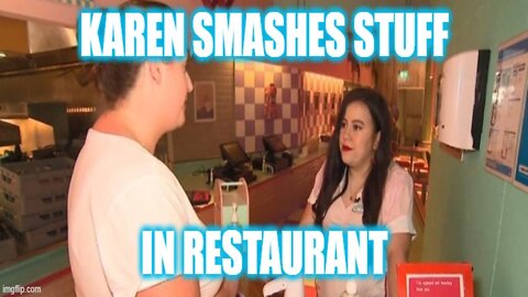 Helios Blog 196 | Karen Smashes Stuff in Restaurant to NO CONSEQUENCE