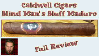 Caldwell Cigars Blind Man's Bluff Maduro (Full Review) - Should I Smoke This