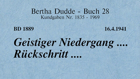 BD 1889 - GEISTIGER NIEDERGANG .... RÜCKSCHRITT ....