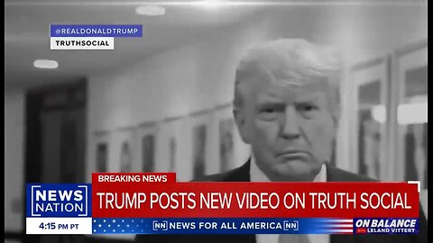 Donald Trump shares a new video on Truth Social On Balance