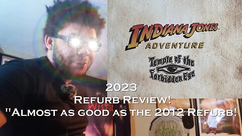 Indiana Jones Adventure 2023 Refurb Review! Almost as good as the 2012 Refurb!