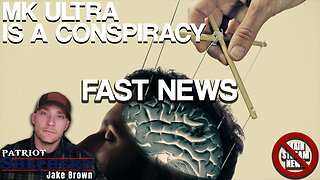 MK ULTRA FAKE NEWS