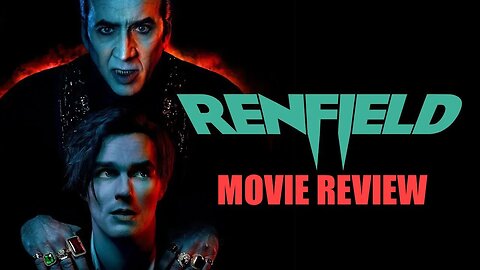 Renfield - Movie Review