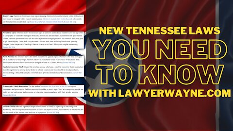 New Tennessee Laws You Need to Know with LawyerWayne.com