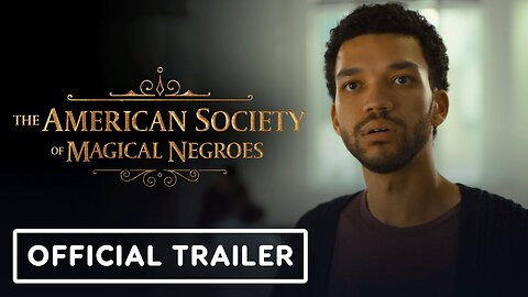 The American Society of Magical Negroes - Official Trailer