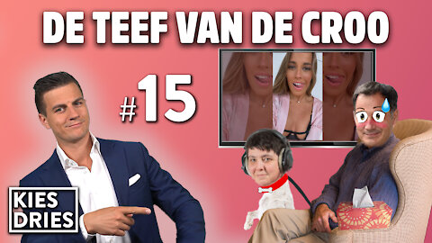 Kies Dries #15: De Teef van De Croo