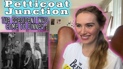 Petticoat Junction Episode 3-The President Who Came To Dinner! Russian Girl First Time Watching!!