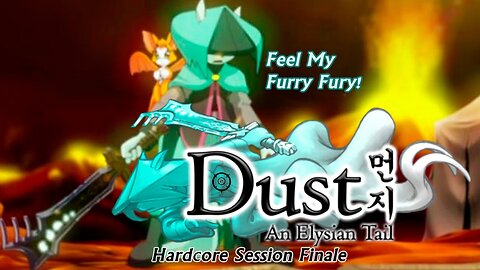Dust: An Elysian Tail | The Fatal Fluff (Finale) [Old Mic]