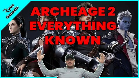 Everything Known about Archeage 2