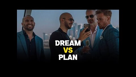 DREAM VS PLAN - Motivational Speech (Andrew Tate Motivation)