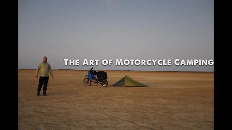 The Art of Motorcycle Travel, pt 11
