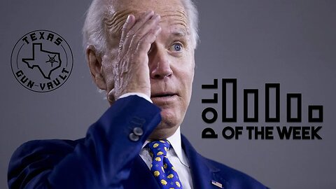REUPLOAD - TGV Poll Question of the Week #14: Which Biden's Executive Orders concern you the most?