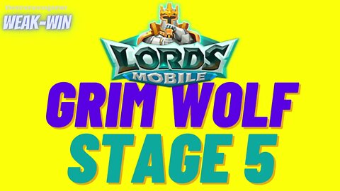 Lords Mobile: Limited Challenge: Bloodlust - Grim Wolf - Stage 5