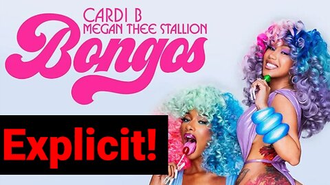 Cardi B Releases Explicit Bongos!