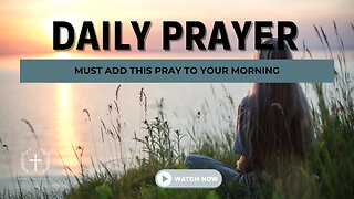 Daily Prayer BEST MORNING PRAYER