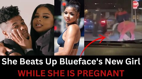 Chrisean Rock Starts Fighting Blueface New Woman While PREGNANT