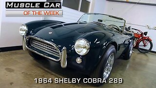 Muscle Car Of The Week Video Episode #176: 1964 Shelby Cobra 289