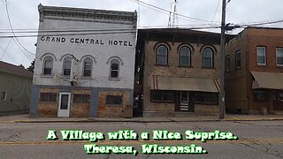 A Village with a Nice Suprise. Theresa, Wisconsin.