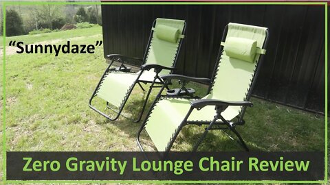 TNT #119: Sunnydaze Zero Gravity Lounge / Lawn Chair Unboxing & Review