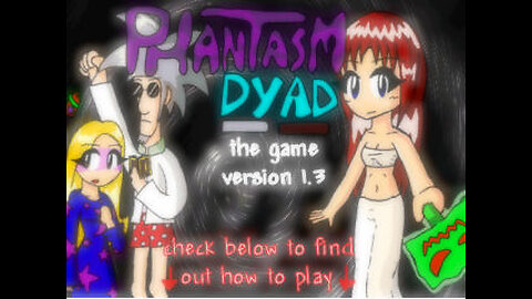 VRNN 3/17/2024 - Phantasm Dyad, The Game