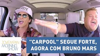 "Carpool Karaoke" segue forte, desta vez com o ótimo Bruno Mars