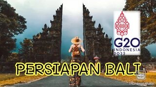 BALI || PERSIAPAN KONFRENSI KTT G20