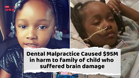 Texas family awarded $95M after dental procedure left young girl with irreversible brain damage