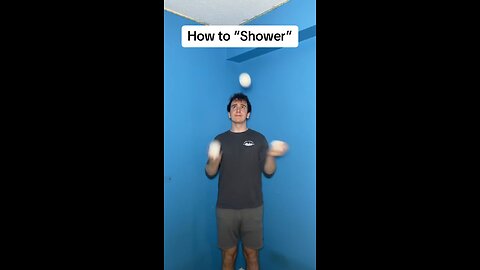 How to shower #juggle