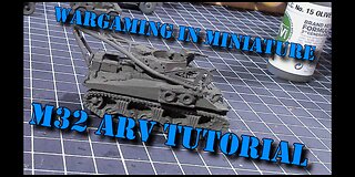 Wargaming in Miniature ☺ Building an Old Glory M32 ARV