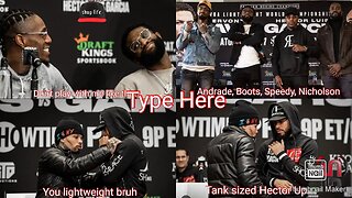 EP#159: Tank checks Hector at presser. Speedy & Boots have heated exchange on potential fight. #TWT