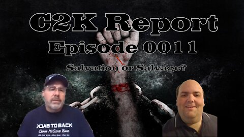 C2K Report #0011: Salvation or Salvage