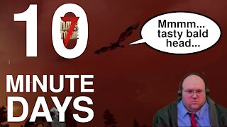 10 Minute Days in 7DTD #2 [7 Days to Die] Waiting for A20