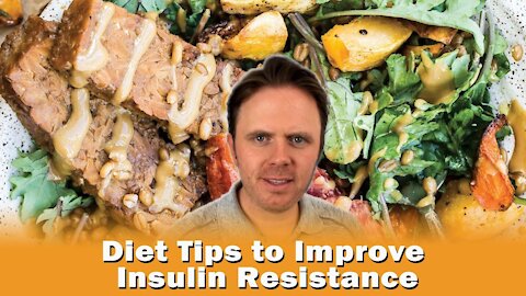 Diet Tips to Improve Insulin Resistance
