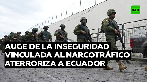 Problema sin solucionar: auge de la inseguridad vinculada al narcotráfico aterroriza a Ecuador