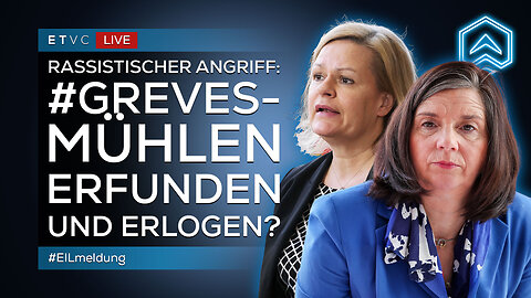 🟥 LIVE | GREVESMÜHLEN erfunden & erlogen? | Was wissen FAESER & Co.? | #EILMeldung