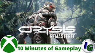 Crysis Remastered First 10 Minutes of Gameplay on Xbox