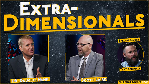 Extradimensionals | Shabbat Night Live