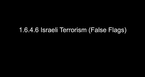 Episode 1.6.4.6 Israeli Terrorism