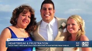 Valley family says more could have been done to save mother from COVID-19