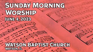 2023 06 04 Worship Service