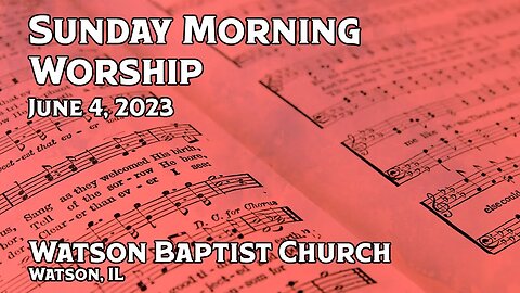 2023 06 04 Worship Service