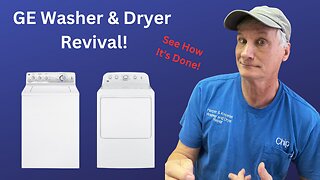 How to Revitalize a GE Washer & Dryer Set: Simple Repairs for Big Resale