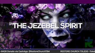 "THE JEZEBEL SPIRIT" The message with Pastor Carl E. Mitchell III Part 3 (The Finale)