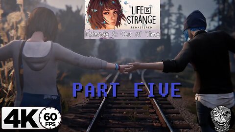 (PART 05) [Max's Powers] Life is Strange Remastered Episode 2: Out of Time
