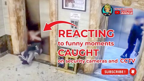 Reacting to funny moments caught on security cameras and cctv
