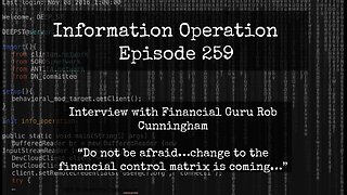 IO Episode 259 - Financial Guru Rob Cunningham - 'Do Not Be Afraid..." 7/13/24